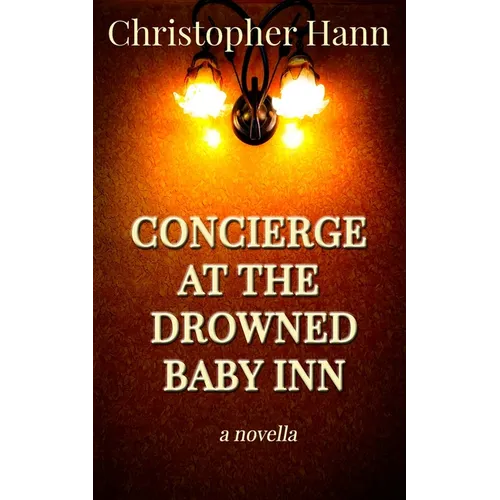Concierge at the Drowned Baby Inn