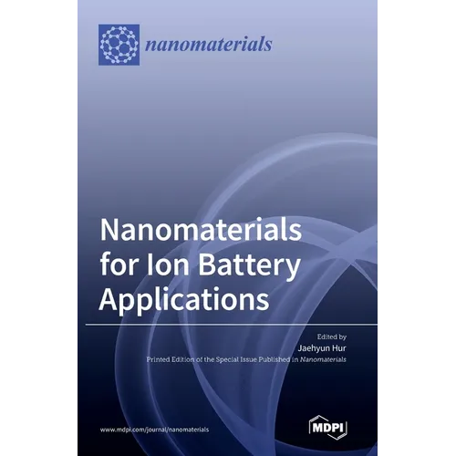 Nanomaterials for Ion Battery Applications