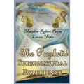 The Prophetic Supernatural Experience