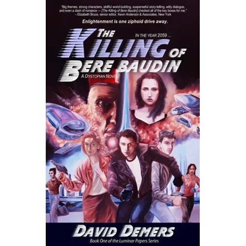 The Killing of Bere Baudin: A Dystopian Novel