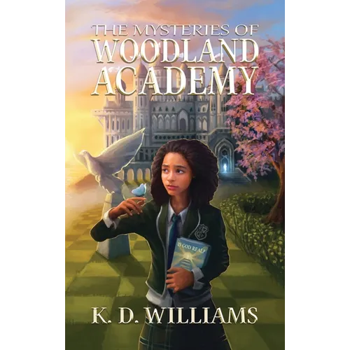 The Mysteries of Woodland Academy