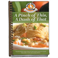 A Pinch of This, a Dash of That: Heart-Felt Recipes & Memories of Grandma's Cooking
