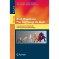A List of Successes That Can Change the World: Essays Dedicated to Philip Wadler on the Occasion of His 60th Birthday