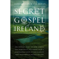 The Secret Gospel of Ireland