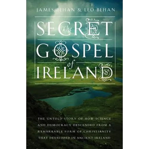 The Secret Gospel of Ireland