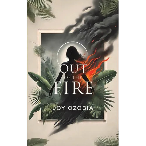 Out of the Fire