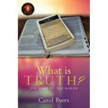 What Is Truth?: The Bible vs. the Koran