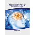 Diagnostic Pathology: Neuropathology