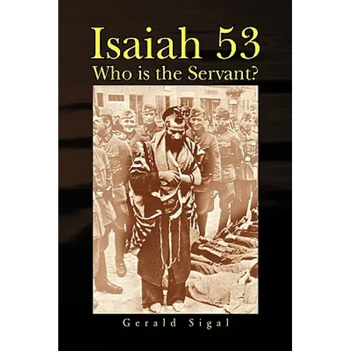 Isaiah 53: Who Is the Servant?