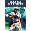 Seattle Mariners Fun Facts