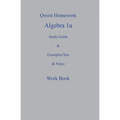 Qwest Homework Algebra I: A Study Guide and Example/Test and Note Workbook
