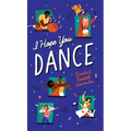 I Hope You Dance: Inspirational Quotes to Help You Enjoy The Magic of Life