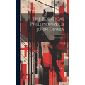 The Political Philosophy of John Dewey