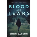 Blood and Tears: A Scottish Crime Thriller