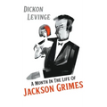 A Month in the Life of Jackson Grimes