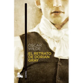El Retrato de Dorian Gray (Novela Gótica) / The Picture of Dorian Gray (a Gothic Novel)