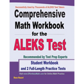 Comprehensive Math Workbook for the ALEKS Test: Student Workbook and 2 Full-Length ALEKS Math Practice Tests