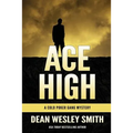 Ace High: A Cold Poker Gang Mystery