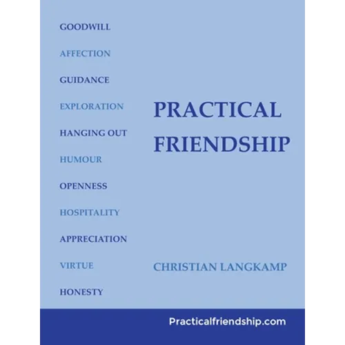 Practical Friendship