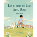 Leo's Dogs (French-English): Les chiens de Léo