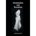 Abomination and Desolation