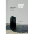 Sovereign Fictions: Poetics and Politics in the Age of Russian Realism