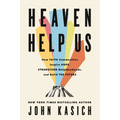 Heaven Help Us: How Faith Communities Inspire Hope, Strengthen Neighborhoods, and Build the Future