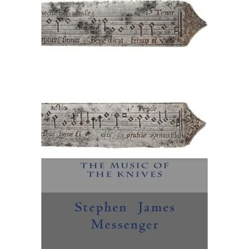 The Music of the Knives