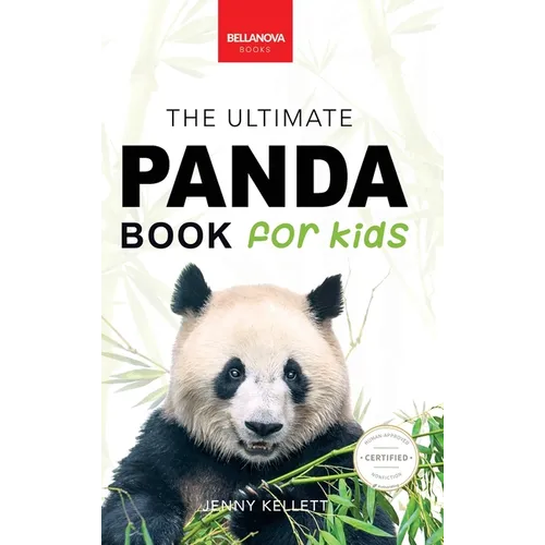 Pandas The Ultimate Panda Book for Kids: 100+ Amazing Panda Facts, Photos, Quiz + More
