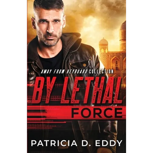 By Lethal Force