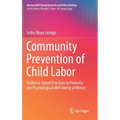 Community Prevention of Child Labor: Evidence-Based Practices to Promote the Psychological Well-Being of Minors