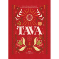 Tava: Eastern European Baking and Desserts from Romania & Beyond