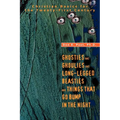 Ghosties And Ghoulies And Long-Legged Beasties And Things That Go Bump In The Night: Christian Basics for the Twenty-First Century