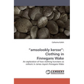 "amsolookly kersse": Clothing in Finnegans Wake