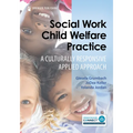 Social Work Child Welfare Practice: A Culturally Responsive Applied Approach