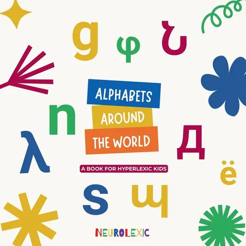 Alphabets Around The World: A book for hyperlexic kids
