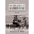 War and Society in Afghanistan: From the Mughals to the Americans, 1500-2013