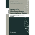 Advances in Bioinformatics and Computational Biology: Brazilian Symposium on Bioinformatics, Bsb 2005, Sao Leopoldo, Brazil, July 27-29, 2005, Proceed