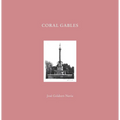 Coral Gables: José Gelabert-Navia (World's Great Cities)
