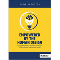 Empowered by the Human Design: Utilizing the Bbars of Excellence Framework to Foster Student and Educator Success