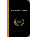 Walt Whitman's Anomaly