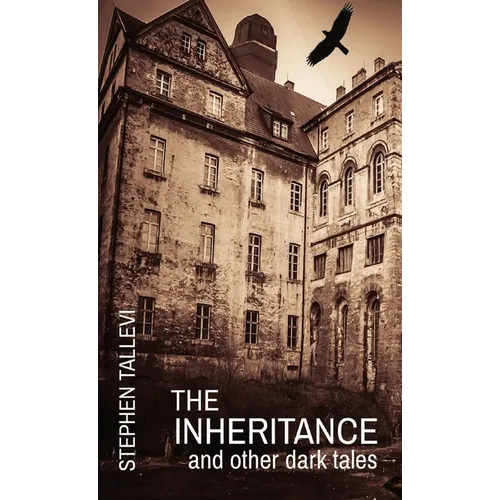 The Inheritance and Other Dark Tales