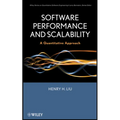 Software Performance and Scalability: A Quantitative Approach
