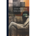God And The Unconscious