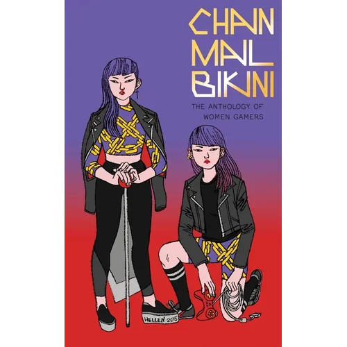 Chainmail Bikini: The Anthology of Women Gamers