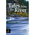 Tales from the River: An Anthology of River Literature