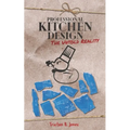 Professional Kitchen Design: The untold reality