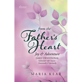 From the Father's Heart Joy & Adventure (Book 3): Daily Devotional Tailored for Life's Seasons - Emotionally and Spiritually