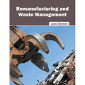 Remanufacturing and Waste Management