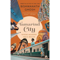 Tamarind City: Where Modern India Began